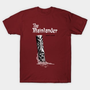 The Mainlander T-Shirt